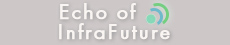 未来指向型ポートフォリオサイト。Echo of InfraFuture